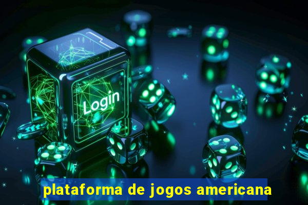 plataforma de jogos americana